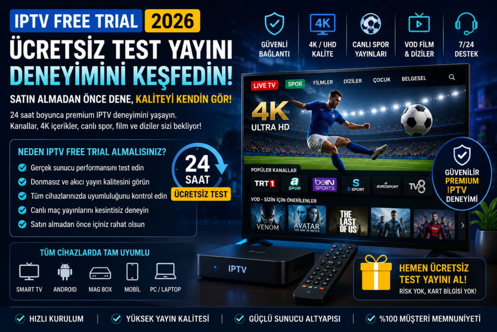 iptv free trial featured görseli ile premium IPTV test yayını deneyimi