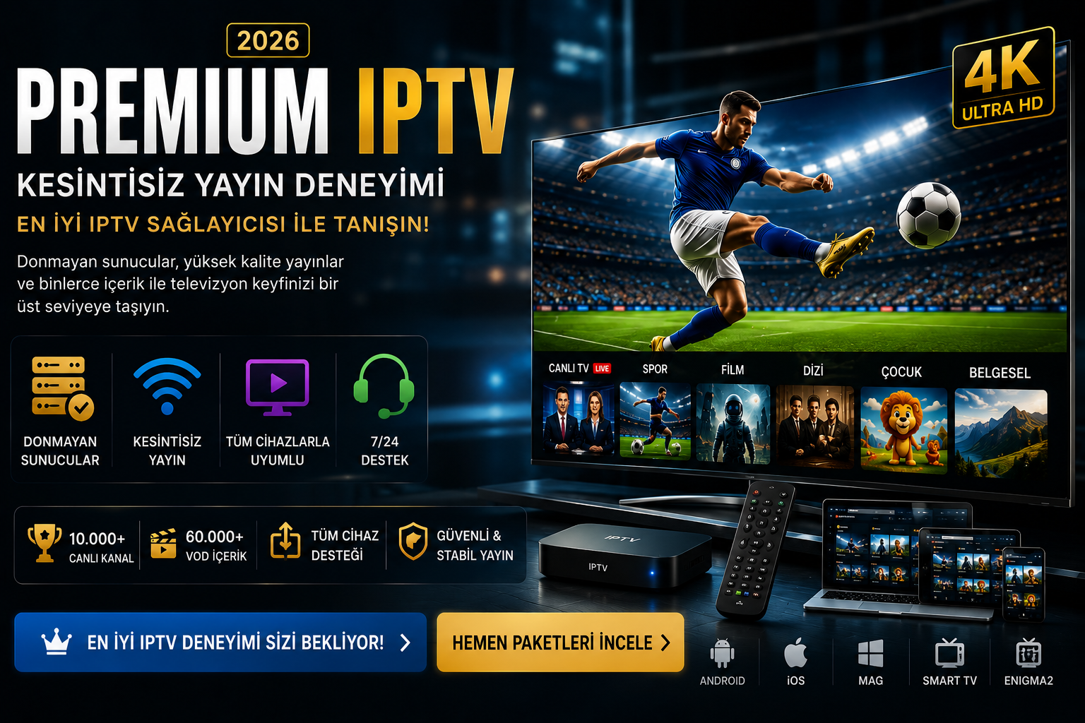 premium iptv kesintisiz canlı yayın ve 4k ultra hd deneyimi