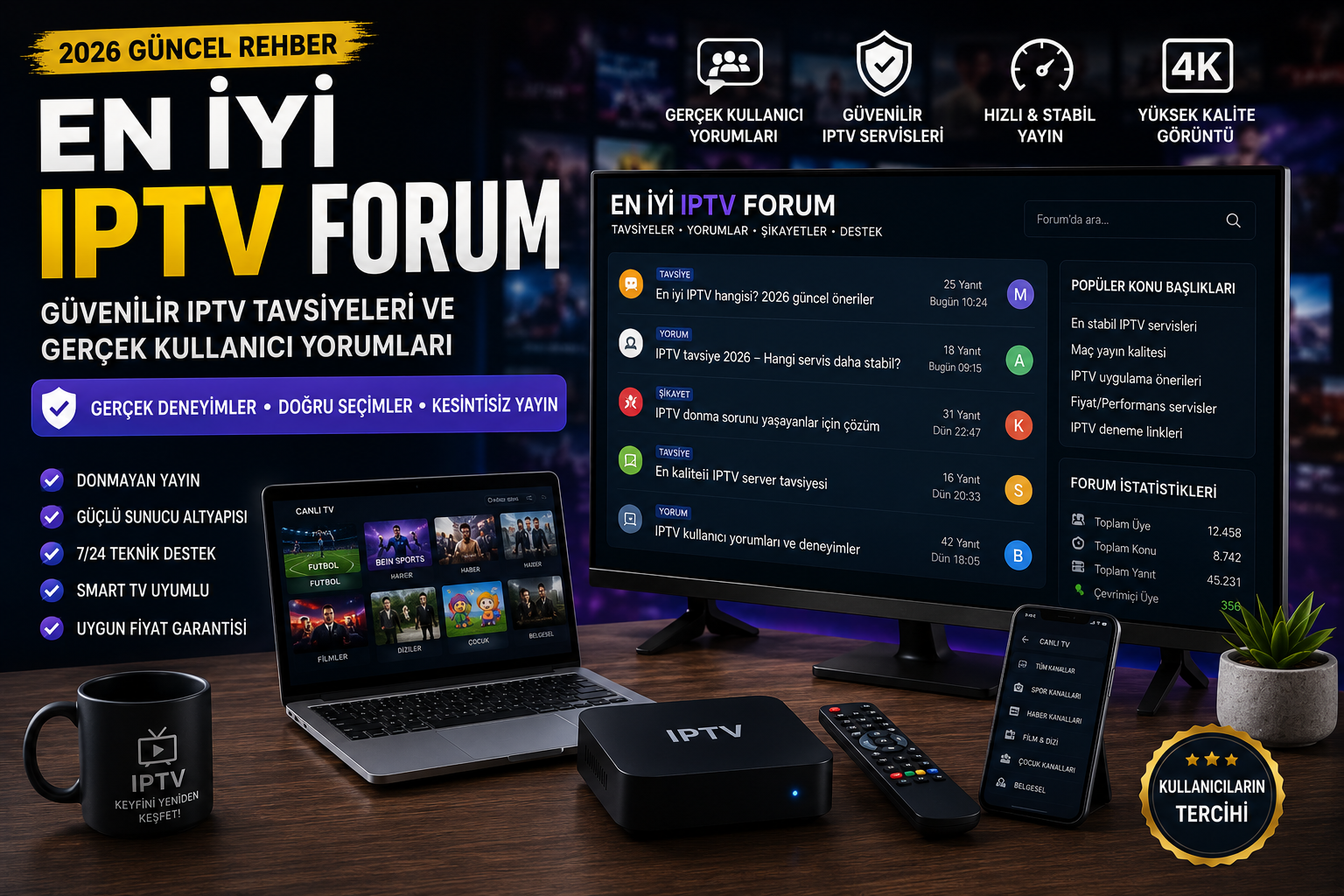 en iyi iptv forum güvenilir iptv tavsiyeleri ve kullanıcı yorumları