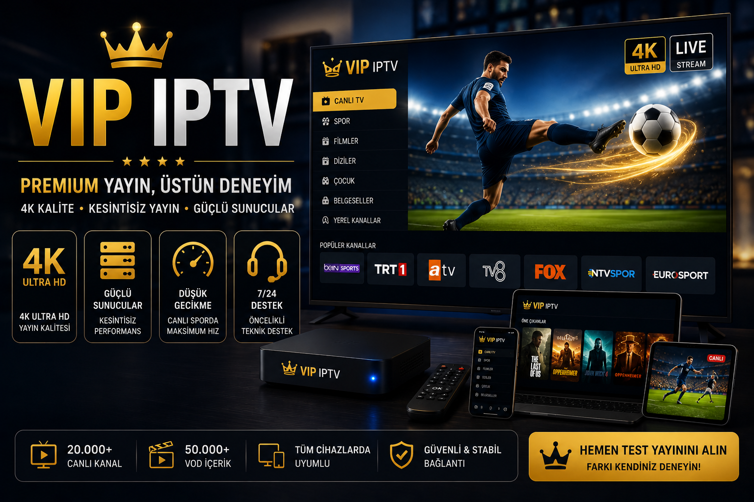 VIP IPTV premium yayın deneyimi, 4K kalite, kesintisiz canlı TV ve güçlü sunucu altyapısı