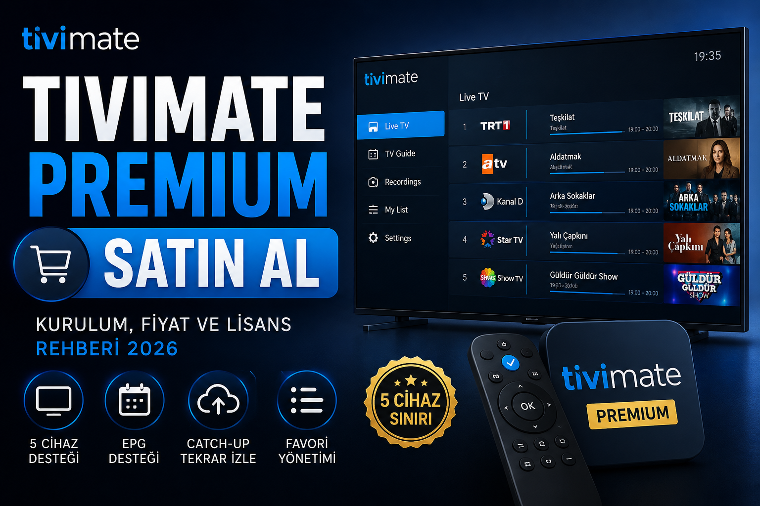 TiviMate Premium satın al rehberi 2026, premium IPTV oynatıcı kurulumu, lisans aktivasyonu ve gelişmiş özellikler