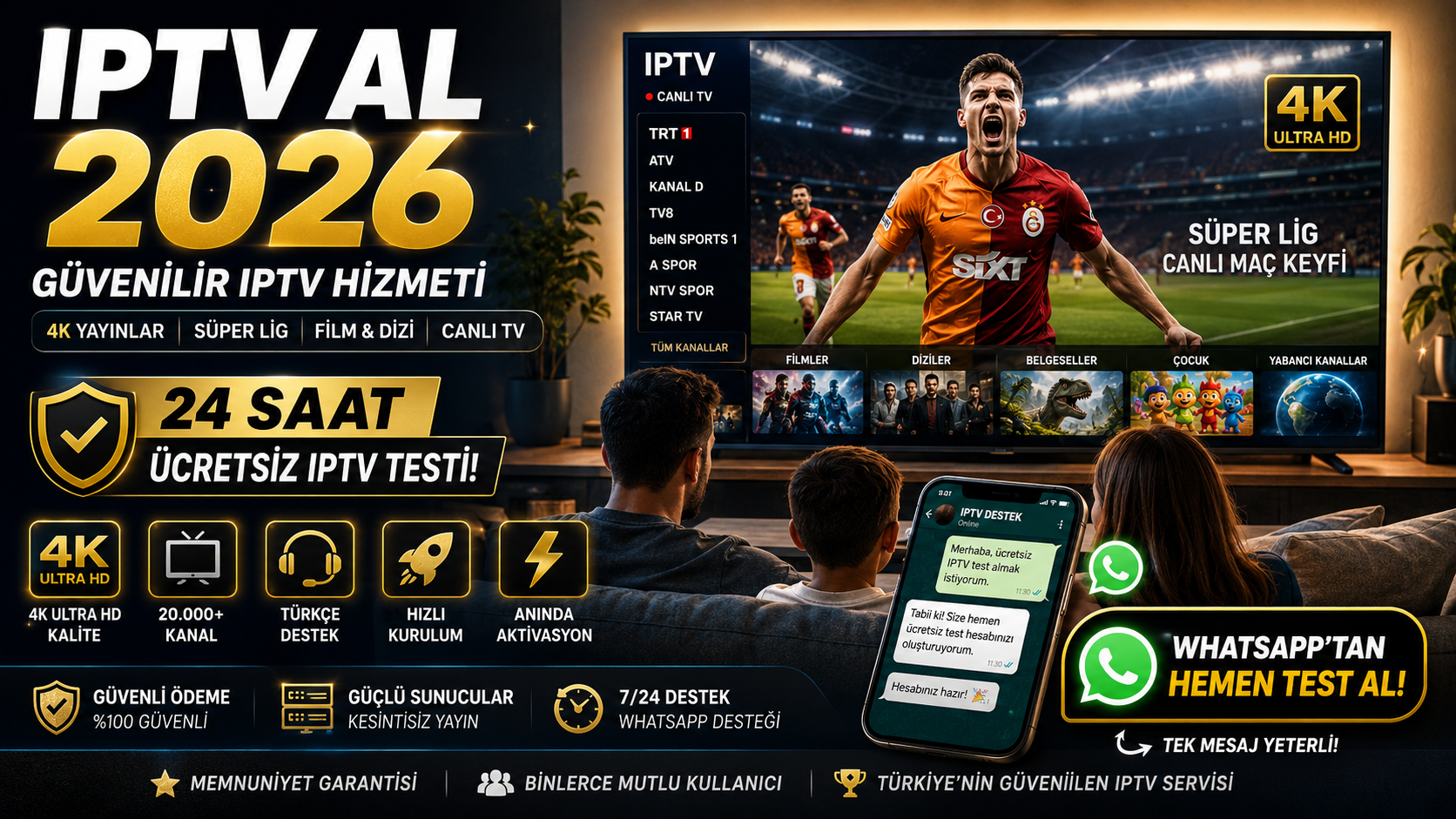 IPTV al 2026, güvenilir IPTV hizmeti, ücretsiz IPTV test, 4K yayınlar ve Süper Lig canlı maçları